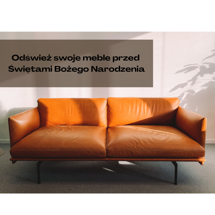 Oferta Promocyjna- Renowacja mebli skórzanych przed Świętami Bożego Narodzenia